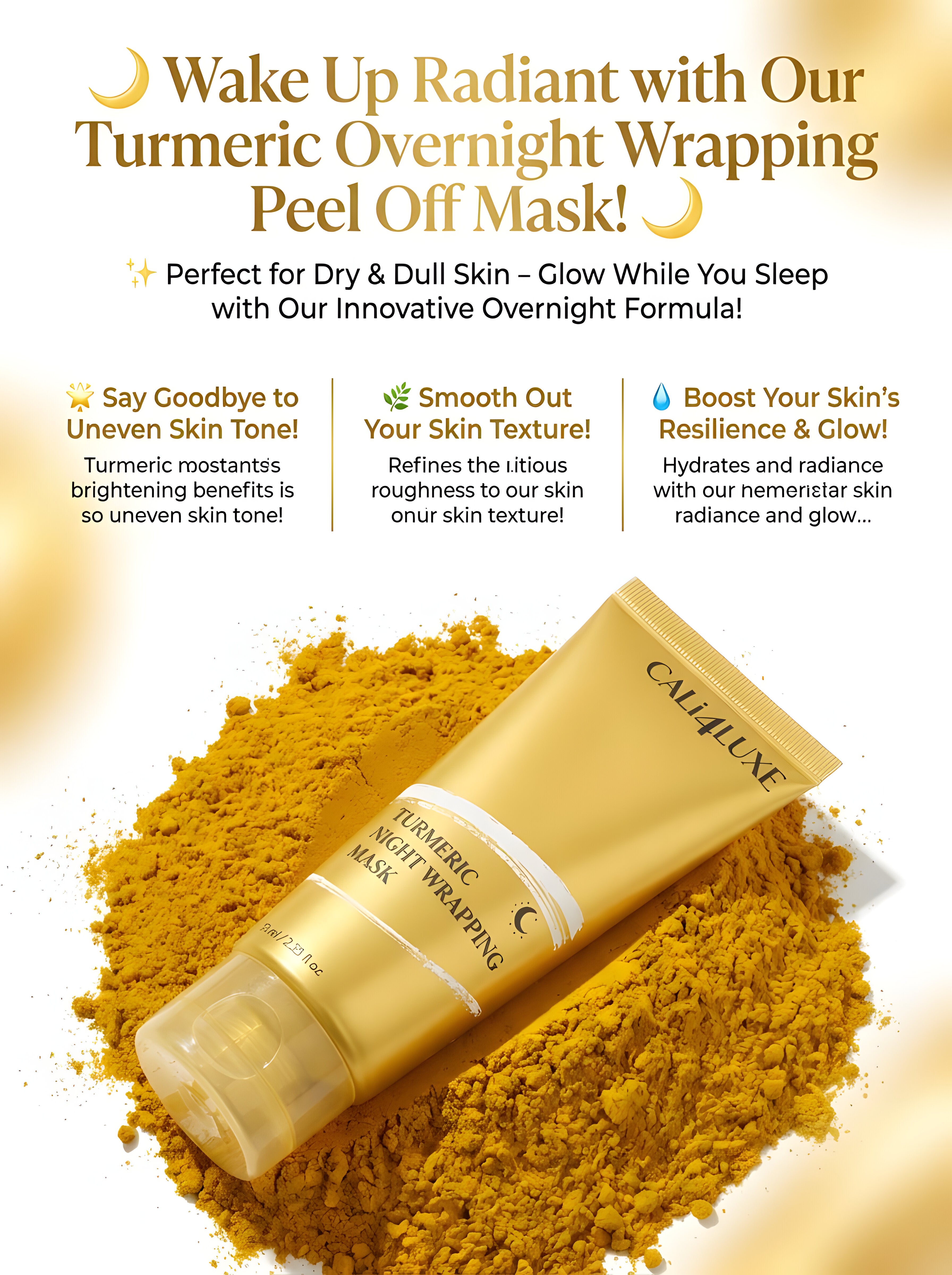 Cali4Luxe Glow & Renew: Turmeric Night Peel-Off Mask